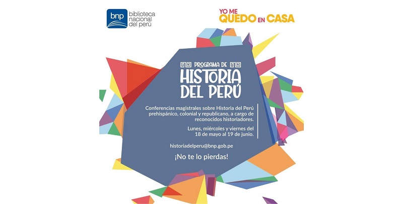 Biblioteca Nacional presenta programa virtual de Historia del Perú