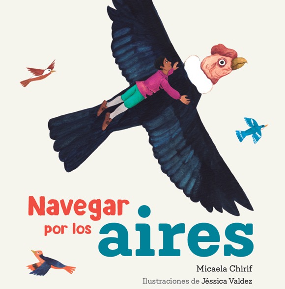 “Navegar por los aires”, una joya para niños y niñas por Navidad 