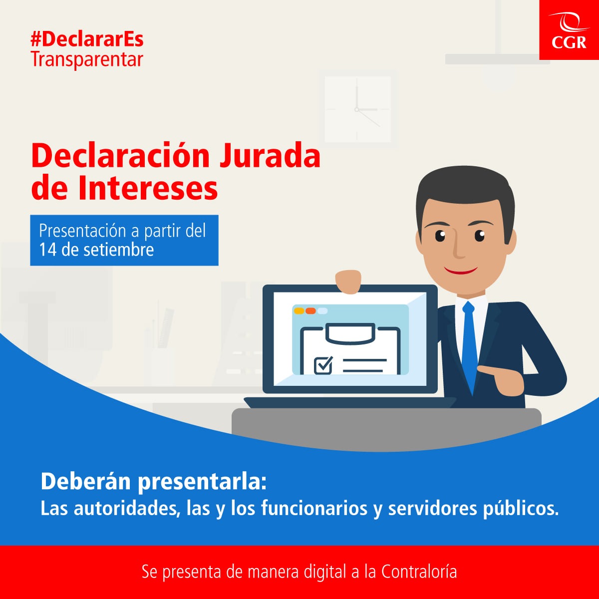 Inició presentación de la Declaración Jurada de Intereses ante la Contraloría 