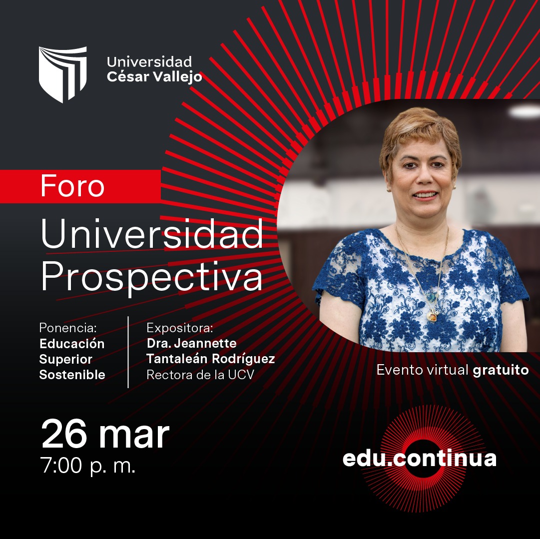 Transformando la educación: UCV lidera el aprendizaje sostenible con importante foro académico