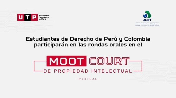 Estudiantes de Derecho de Perú y Colombia participan en el Moot Court de Propiedad Intelectual de UTP y Asipi